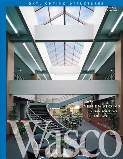 Structural Skylight Insert to Sweet's Catalog for Wasco Products